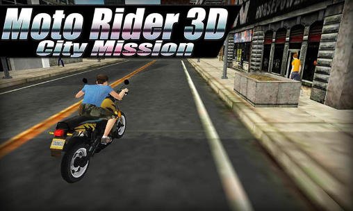 game pic for Moto rider 3D: City mission